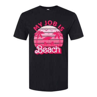 My Job Is Beach Retro Vintage Funny Gift Beach Jobs Softstyle CVC T-Shirt