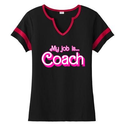 My Job Is Coach Pink Retro Funny Coach Mom Ladies Halftime Notch Neck Tee