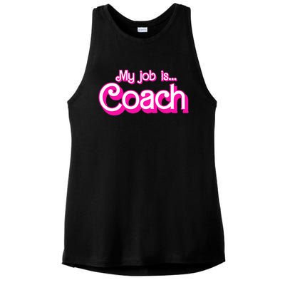 My Job Is Coach Pink Retro Funny Coach Mom Ladies PosiCharge Tri-Blend Wicking Tank