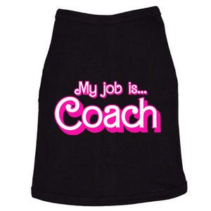 My Job Is Coach Pink Retro Funny Coach Mom Doggie Tank