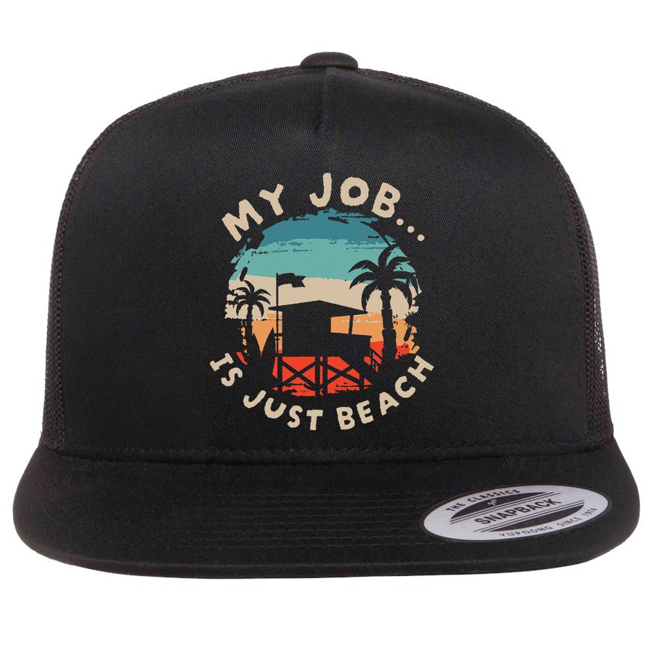 My Job Is The Beach Flat Bill Trucker Hat