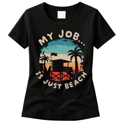 My Job Is The Beach Womens T-Shirt