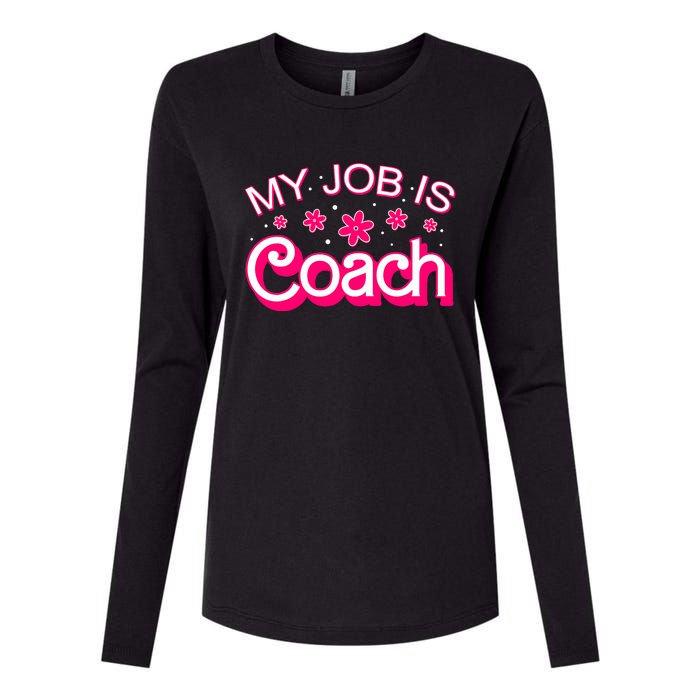 My Job Is Coach Retro Funny Coach Mom Womens Cotton Relaxed Long Sleeve T-Shirt