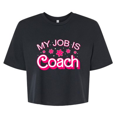 My Job Is Coach Retro Funny Coach Mom Bella+Canvas Jersey Crop Tee