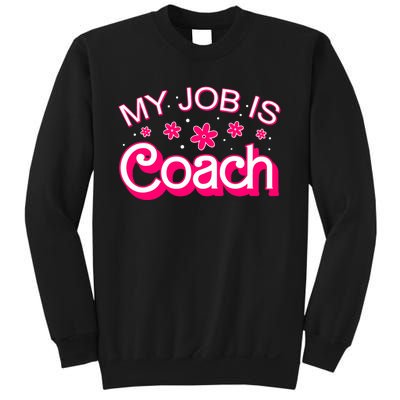 My Job Is Coach Retro Funny Coach Mom Sweatshirt