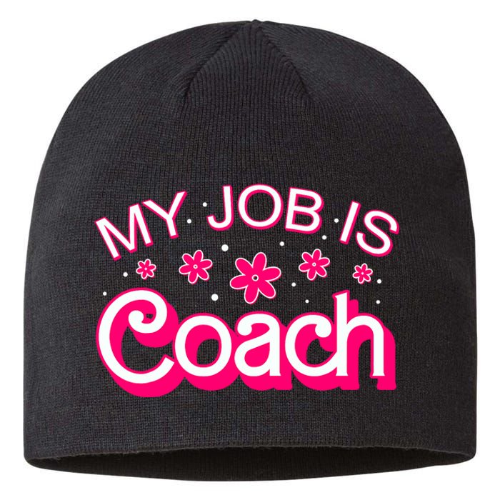 My Job Is Coach Retro Funny Coach Mom Sustainable Beanie