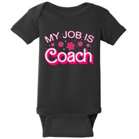 My Job Is Coach Retro Funny Coach Mom Baby Bodysuit