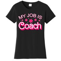 My Job Is Coach Retro Funny Coach Mom Women's T-Shirt