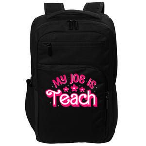 My Job Is Teach Funny Pink Retro Female Teacher Life Impact Tech Backpack