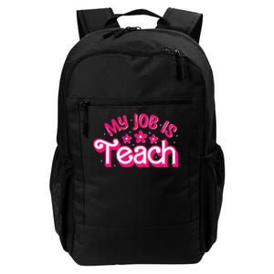 My Job Is Teach Funny Pink Retro Female Teacher Life Daily Commute Backpack