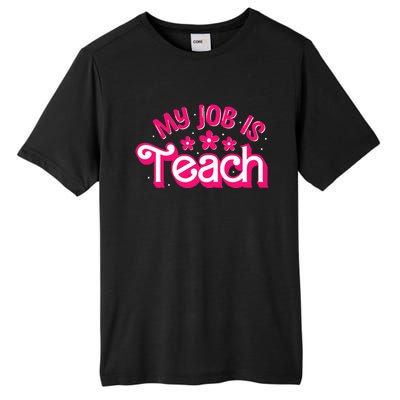 My Job Is Teach Funny Pink Retro Female Teacher Life Tall Fusion ChromaSoft Performance T-Shirt