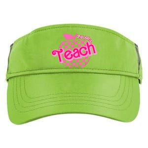 My Job Is Teach Pink Teacher Teacher Appreciation Adult Drive Performance Visor