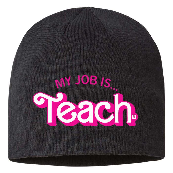 My Job Is Teach Retro Pink Style Teaching School For Teacher Sustainable Beanie