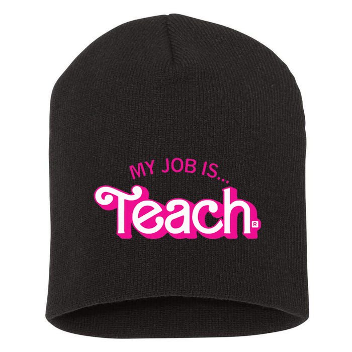 My Job Is Teach Retro Pink Style Teaching School For Teacher Short Acrylic Beanie