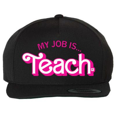 My Job Is Teach Retro Pink Style Teaching School For Teacher Wool Snapback Cap