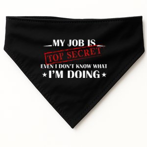 My Job Is Top Secret Funny Occupation Sarcastic Joke Humor USA-Made Doggie Bandana