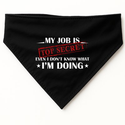 My Job Is Top Secret Funny Occupation Sarcastic Joke Humor USA-Made Doggie Bandana