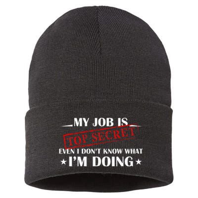 My Job Is Top Secret Funny Occupation Sarcastic Joke Humor Sustainable Knit Beanie