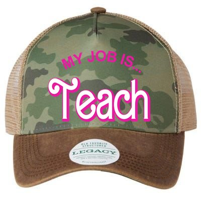 My Job Is Teach Gift For Teacher Legacy Tie Dye Trucker Hat