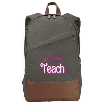 My Job Is Teach Gift For Teacher Cotton Canvas Backpack