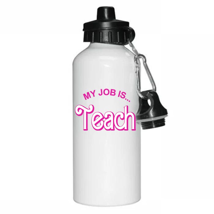 My Job Is Teach Gift For Teacher Aluminum Water Bottle