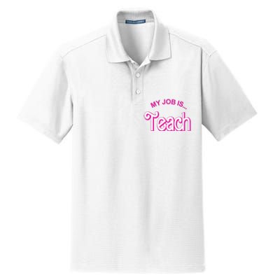 My Job Is Teach Gift For Teacher Dry Zone Grid Polo