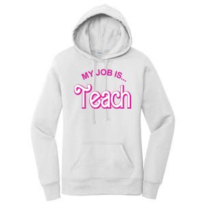 My Job Is Teach Gift For Teacher Women's Pullover Hoodie