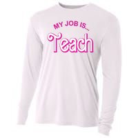 My Job Is Teach Gift For Teacher Cooling Performance Long Sleeve Crew