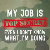 My Job Is Top Secret Even I DonT Know What IM Doing Legacy Tie Dye Trucker Hat
