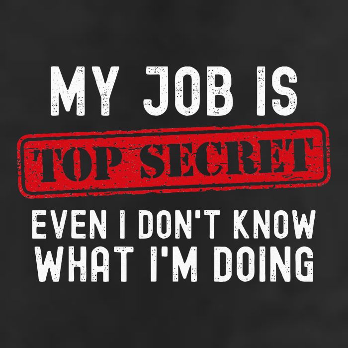 My Job Is Top Secret Even I DonT Know What IM Doing Beanie