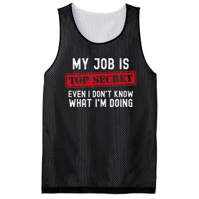 My Job Is Top Secret Even I DonT Know What IM Doing Mesh Reversible Basketball Jersey Tank