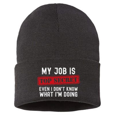 My Job Is Top Secret Even I DonT Know What IM Doing Sustainable Knit Beanie