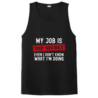 My Job Is Top Secret Even I DonT Know What IM Doing PosiCharge Competitor Tank
