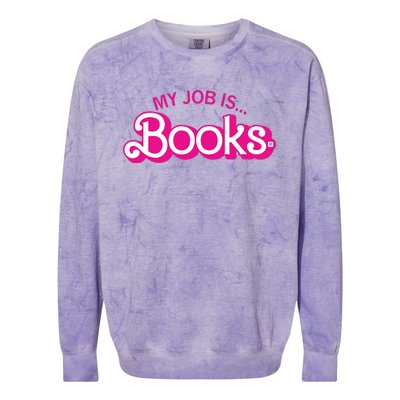 My Job Is Books Retro Pink Style Reading Books Colorblast Crewneck Sweatshirt