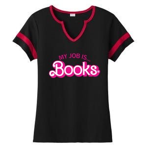 My Job Is Books Retro Pink Style Reading Books Ladies Halftime Notch Neck Tee