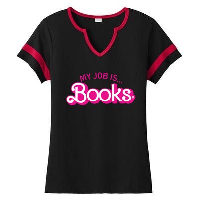 My Job Is Books Retro Pink Style Reading Books Ladies Halftime Notch Neck Tee