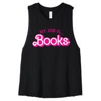 My Job Is Books Retro Pink Style Reading Books Women's Racerback Cropped Tank