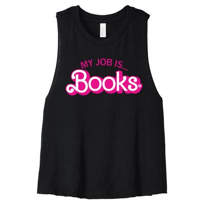 My Job Is Books Retro Pink Style Reading Books Women's Racerback Cropped Tank