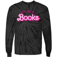 My Job Is Books Retro Pink Style Reading Books Tie-Dye Long Sleeve Shirt