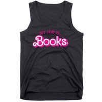 My Job Is Books Retro Pink Style Reading Books Tank Top