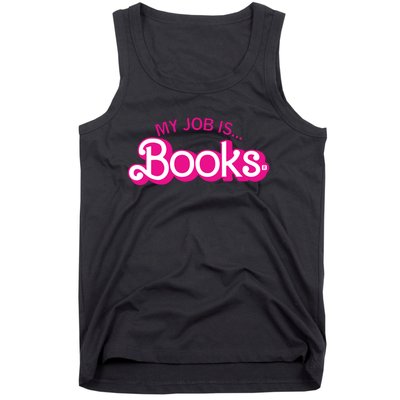 My Job Is Books Retro Pink Style Reading Books Tank Top