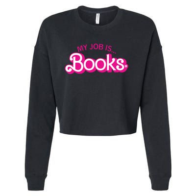 My Job Is Books Retro Pink Style Reading Books Cropped Pullover Crew