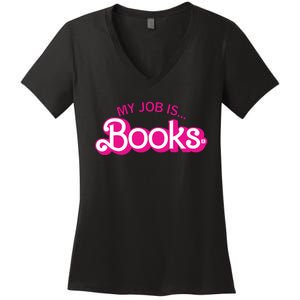 My Job Is Books Retro Pink Style Reading Books Women's V-Neck T-Shirt