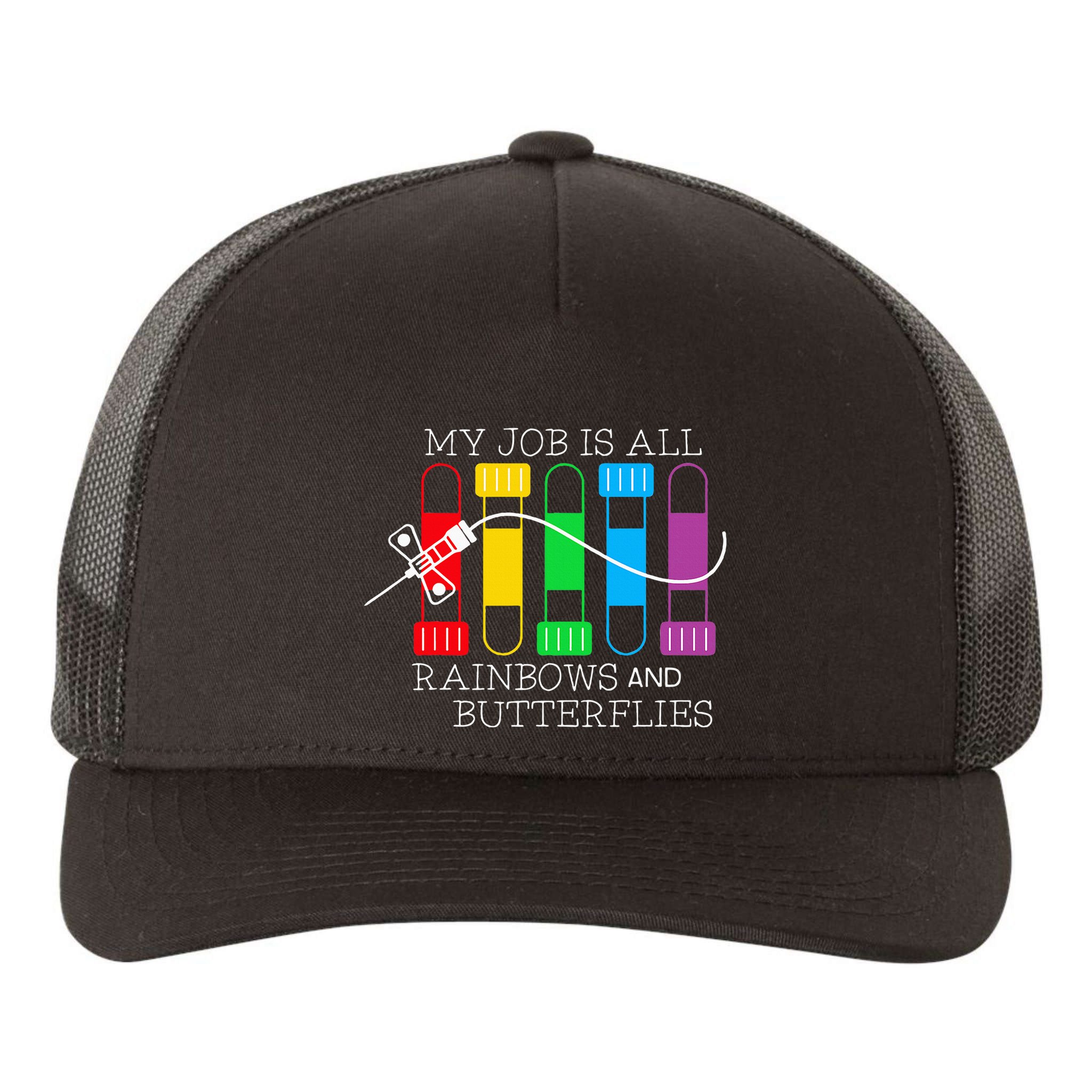 My Job Is All Rainbows & Butterflies Lab Tech Phlebotomist Yupoong Adult 5-Panel Trucker Hat