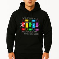 My Job Is All Rainbows & Butterflies Lab Tech Phlebotomist Hoodie