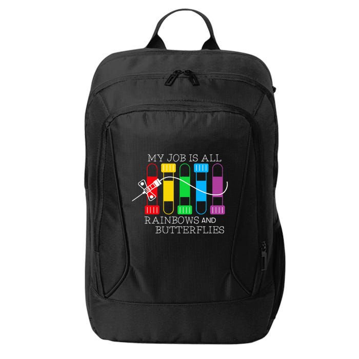 My Job Is All Rainbows & Butterflies Lab Tech Phlebotomist City Backpack