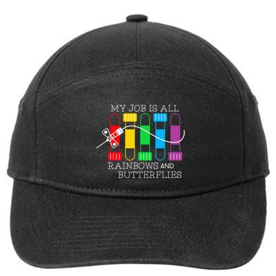 My Job Is All Rainbows & Butterflies Lab Tech Phlebotomist 7-Panel Snapback Hat