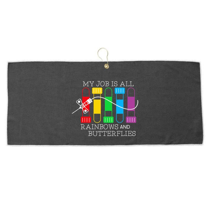 My Job Is All Rainbows & Butterflies Lab Tech Phlebotomist Large Microfiber Waffle Golf Towel