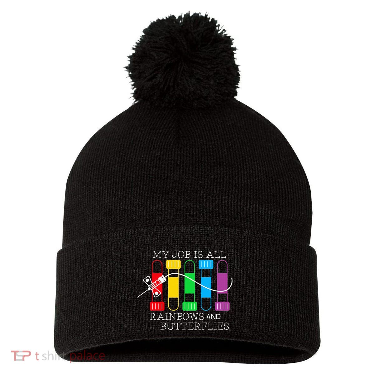 My Job Is All Rainbows & Butterflies Lab Tech Phlebotomist Pom Pom 12in Knit Beanie