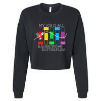 My Job Is All Rainbows & Butterflies Lab Tech Phlebotomist Cropped Pullover Crew